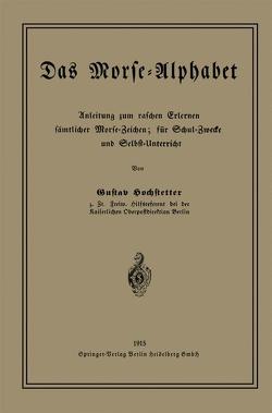 Das Morse-Alphabet von Hochstetter,  Gustav