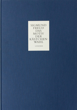 Das Motiv der Kästchenwahl von Freud,  Sigmund, Grubrich-Simitis,  Ilse, Politzer,  Heinz