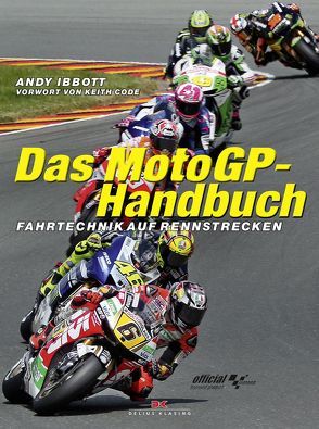 Das MotoGP-Handbuch von Ibbott,  Andy