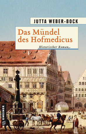 Das Mündel des Hofmedicus von Weber-Bock,  Jutta