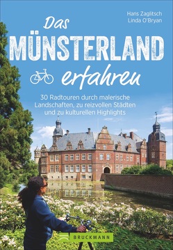 Das Münsterland erfahren von Zaglitsch,  Linda O’Bryan und Hans