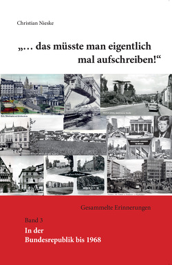 „… das müsste man eigentlich mal aufschreiben!“ von Nieske,  Christian