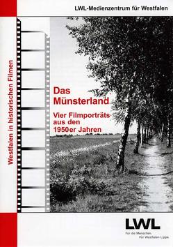 Das Münsterland von Köster,  Markus, LWL-Medienzentrum für Westfalen, Springer,  Ralf