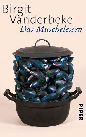 Das Muschelessen von Vanderbeke,  Birgit