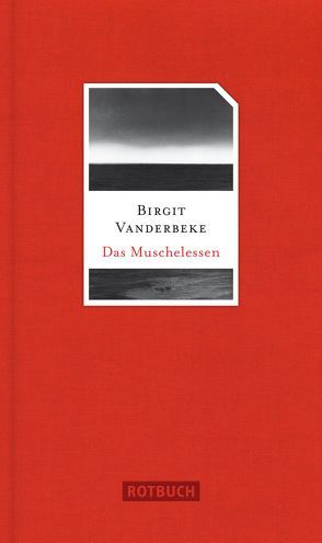 Das Muschelessen von Vanderbeke,  Birgit