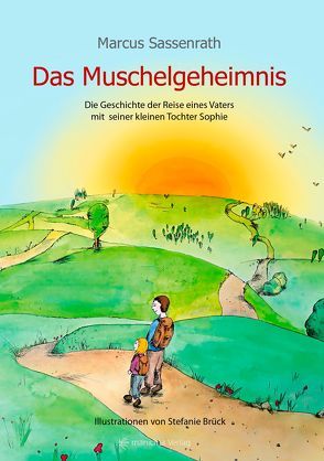 Das Muschelgeheimnis von Brück,  Stefanie, Sassenrath,  Marcus