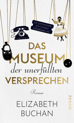 Das Museum der unerfüllten Versprechen von Baisch,  Alexandra, Buchan,  Elizabeth