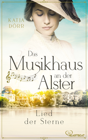 Das Musikhaus an der Alster – Lied der Sterne von Dörr,  Katja