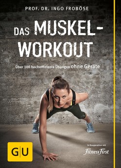 Das Muskel-Workout von Froböse,  Prof.Dr.,  Ingo