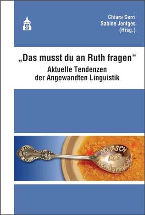 „Das musst du an Ruth fragen“ von Cerri,  Chiara, Jentges,  Sabine