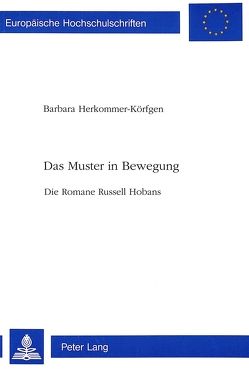 Das Muster in Bewegung von Herkommer-Körfgen,  Barbara