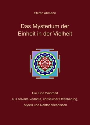 Das Mysterium der Einheit in der Vielheit von Ahmann,  Stefan