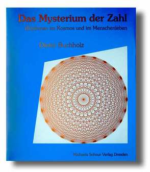 Das Mysterium der Zahl von Buchholz,  Dieter, Schnur,  Michael