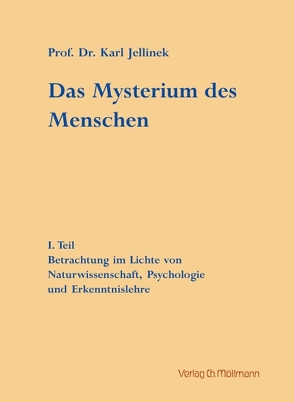 Das Mysterium des Menschen von Jellinek,  Karl