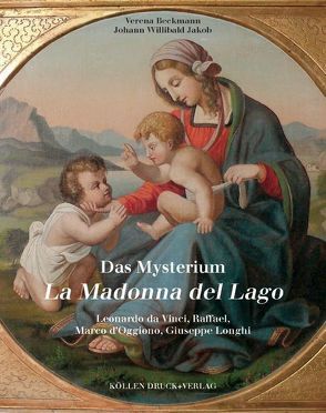 Das Mysterium La Madonna del Lago von Beckmann,  Verena, Jakob,  Johann Willibald