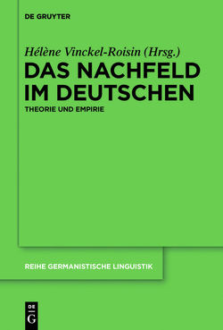 Das Nachfeld im Deutschen von Vinckel-Roisin,  Hélène