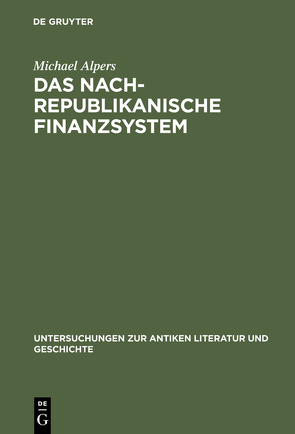 Das nachrepublikanische Finanzsystem von Alpers,  Michael