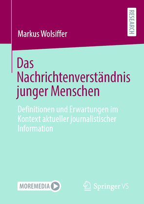 Das Nachrichtenverständnis junger Menschen von Wolsiffer,  Markus