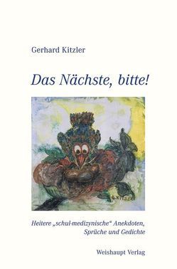 Das Nächste, bitte! von Kitzler,  Gerhard