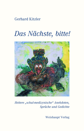 Das Nächste, bitte! von Kitzler,  Gerhard