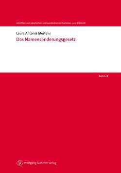 Das Namensänderungsgesetz von Mertens,  Laura Antonia