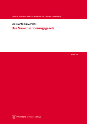 Das Namensänderungsgesetz von Mertens,  Laura Antonia