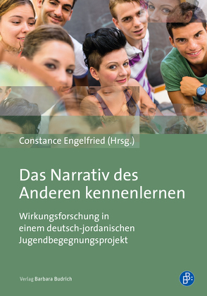 Das Narrativ des Anderen kennenlernen von Dubois,  Isabelle, Engelfried,  Constance, Frank,  Stella, Gulde,  Janine, Gulde,  Johannes, Landgraf,  Stefanie, Mayr,  Maria, Ostrowski,  Maya, Schäffler,  Florian, Weber,  Stephanie