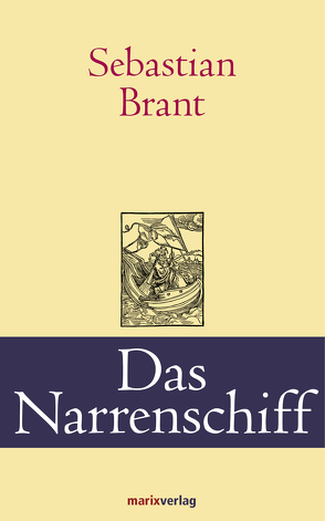 Das Narrenschiff von Brant,  Sebastian