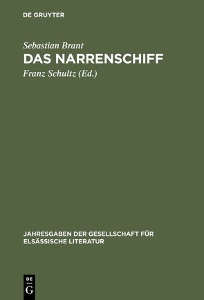 Das Narrenschiff von Brant,  Sebastian, Locher,  Jakob, Schultz,  Franz