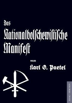 Das Nationalbolschewistische Manifest von Paetel,  Karl O., Wehage,  Franz-Joseph