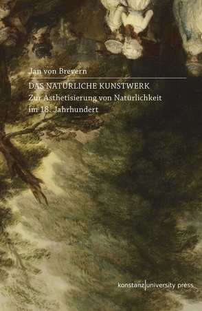 Das natürliche Kunstwerk von Brevern,  Jan von