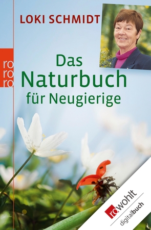 Das Naturbuch für Neugierige von Frenz,  Lothar, Schmidt,  Loki