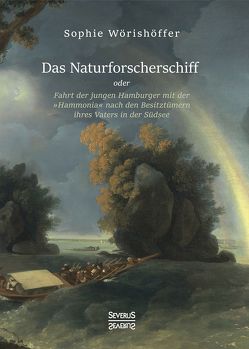 Das Naturforscherschiff von Wörishöffer,  Sophie