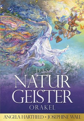 Das Naturgeister-Orakel von Hartfield,  Angela, Wall,  Josephine