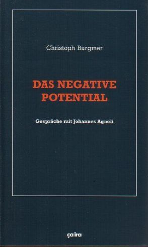 Das negative Potential von Burgmer,  Christoph