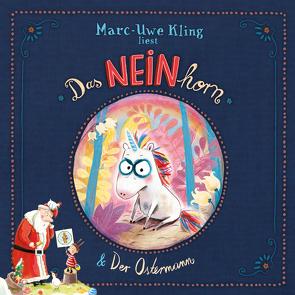 Das NEINhorn, Der Ostermann von Kling,  Marc-Uwe, Löbsack,  Boris