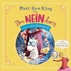 Das NEINhorn und die SchLANGEWEILE, Prinzessin Popelkopf von Kling,  Marc-Uwe, Löbsack,  Boris