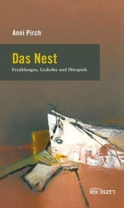 Das Nest von Moravitz,  Erwin, Pirch,  Anni