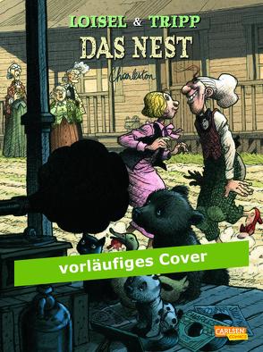 Das Nest 7: Charleston von Loisel,  Régis, Tripp,  Jean-Louis