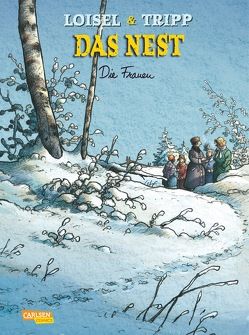 Das Nest 8: Die Frauen von Le Comte,  Marcel, Loisel,  Régis, Tripp,  Jean-Louis