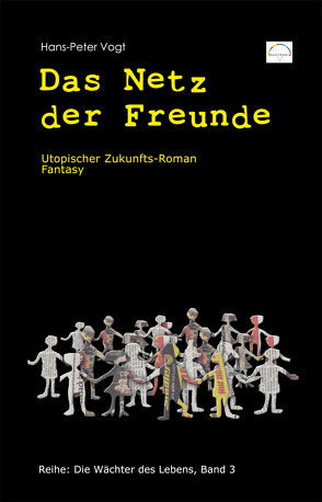 Das Netz der Freunde von Dr. Vogt,  Hans-Peter