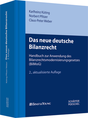 Das neue deutsche Bilanzrecht von Küting,  Karlheinz, Pfitzer,  Norbert, Weber,  Claus-Peter