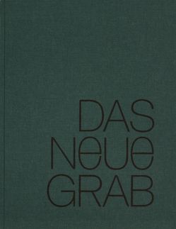 Das neue Grab von Böttcher,  Jan, Sperrle,  Till, Valbracht,  Achim