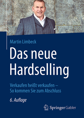 Das neue Hardselling von Limbeck,  Martin