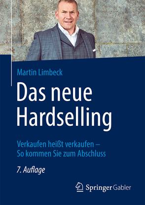 Das neue Hardselling von Limbeck,  Martin