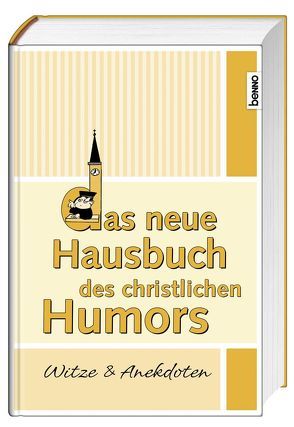 Das neue Hausbuch des christlichen Humors von Bauch,  Volker, Küstenmacher,  Tiki Werner