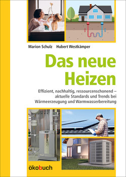 Das neue Heizen von Schulz,  Marion, Westkämper,  Hubert