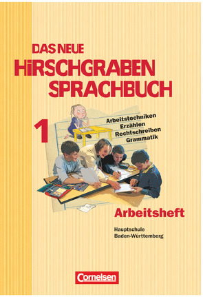 Das neue Hirschgraben Sprachbuch – Werkrealschule Baden-Württemberg – Band 1 von Burkhardt,  Ursula, Held,  Dirk, Kramer,  Simone