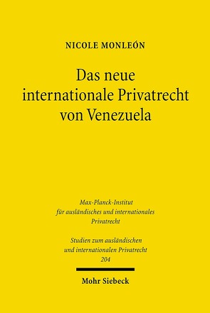 Das neue internationale Privatrecht von Venezuela von Monleón,  Nicole