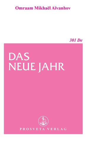 Das neue Jahr von Aivanhov,  Omraam Mikhael